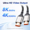 8K HDMI cable supports Ultra HD video output with 8K 60Hz and 4K 240Hz display performance