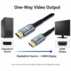 One-way DisplayPort to HDMI cable for DisplayPort source to HDMI display connection